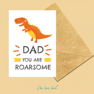 Dad - You are Roarsome