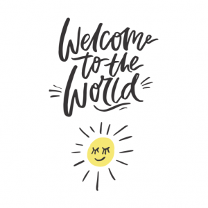 Welcome to the World