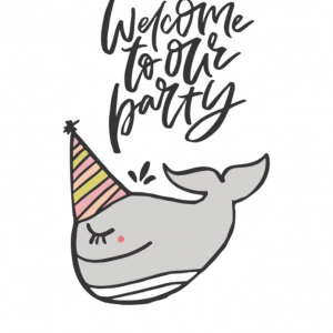 Welcome to our party