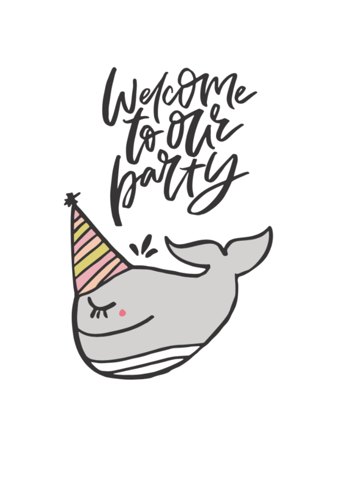 Welcome to our party