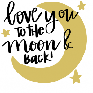 Love you to the moon and back
