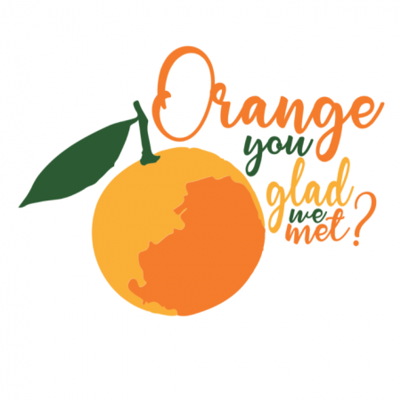 Orange you glad we met?