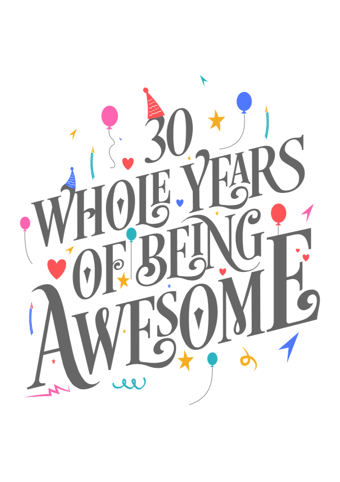 30 Years of Awesome