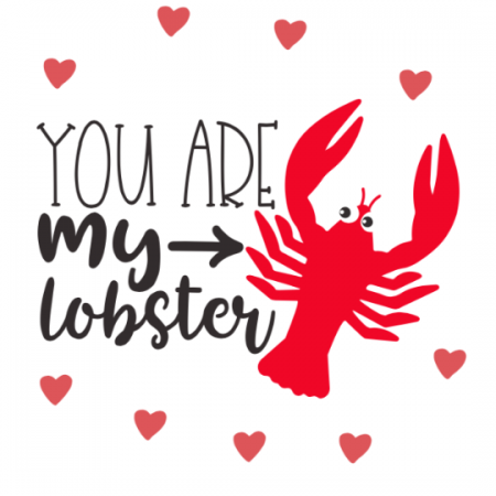 You are my lobster