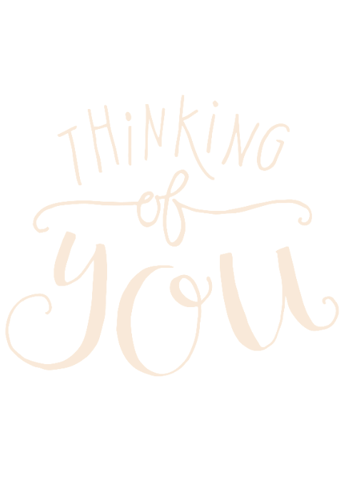 Thinking of You
