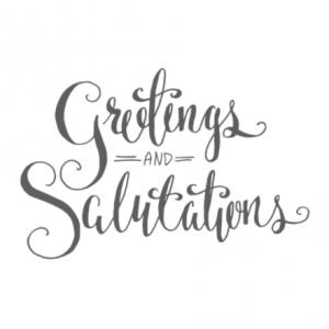 Greetings & Salutations