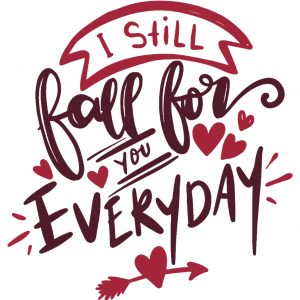 I still fall for you everyday