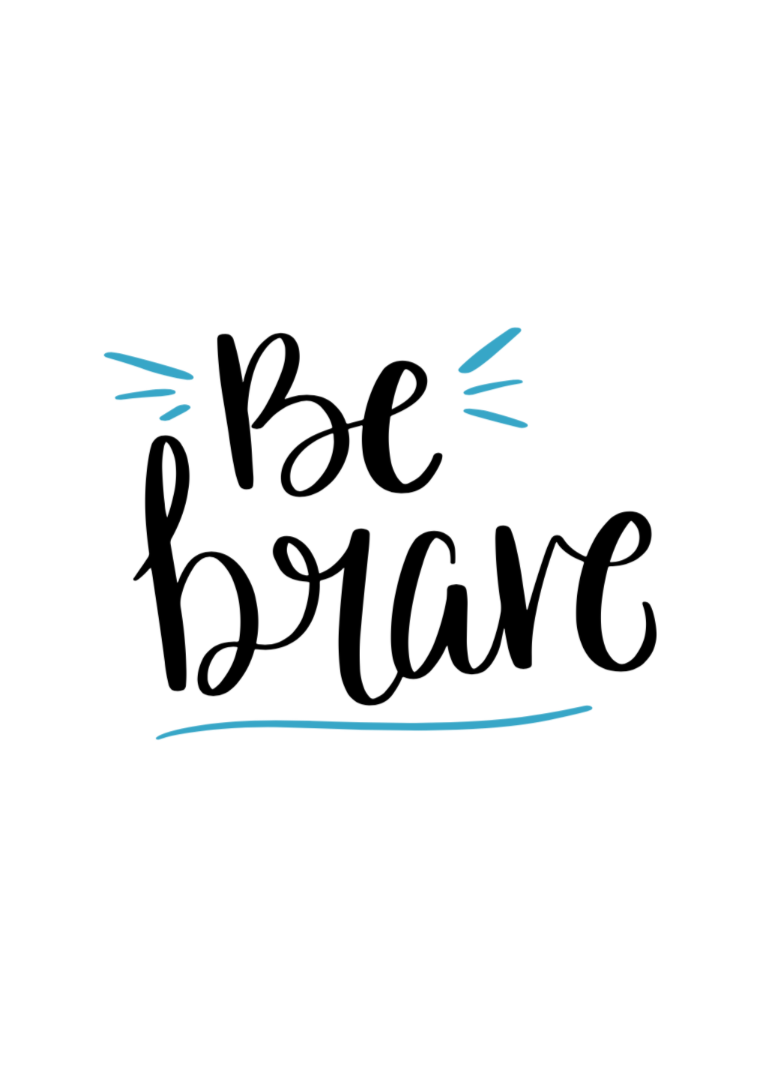 Be Brave