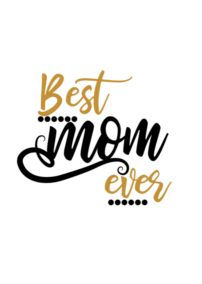 Best Mom Ever