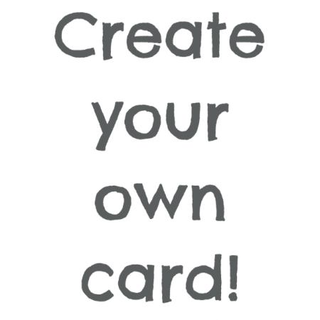 Create you own card!