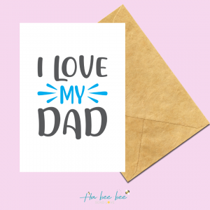 I Love My Dad